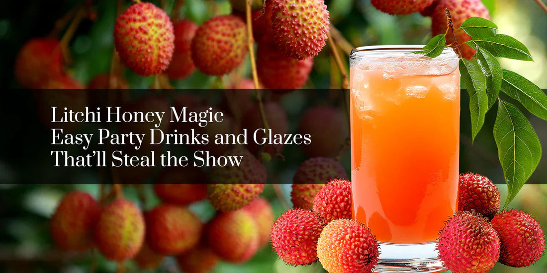 Litchi Honey Magic: Easy Party Drinks and Glazes That’ll Steal the Show